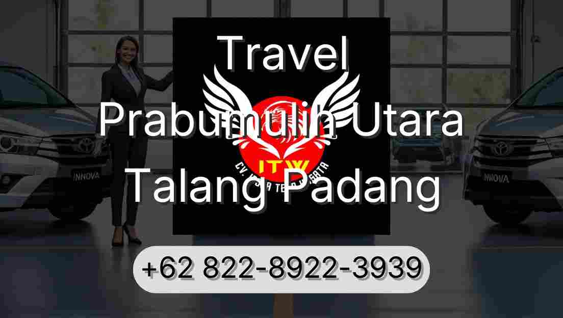 Travel Prabumulih Utara Talang Padang