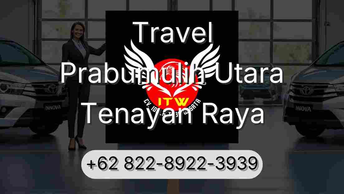 Travel Prabumulih Utara Tenayan Raya