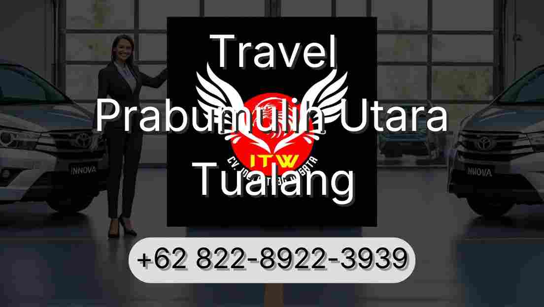 Travel Prabumulih Utara Tualang
