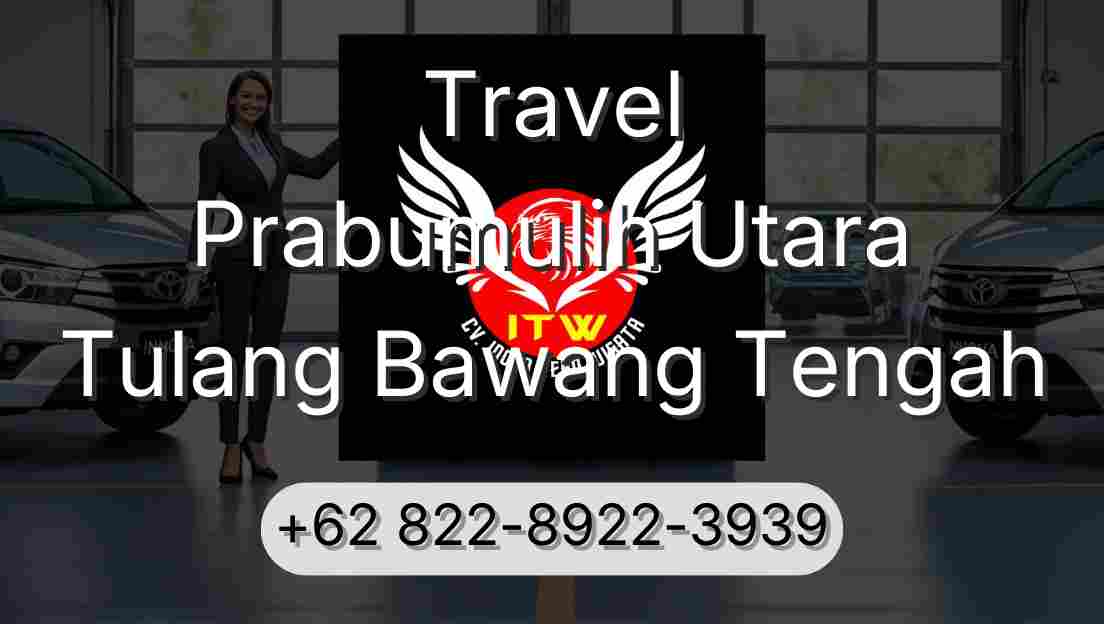 Travel Prabumulih Utara Tulang Bawang Tengah