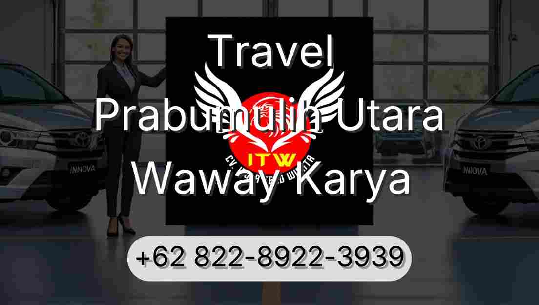 Travel Prabumulih Utara Waway Karya