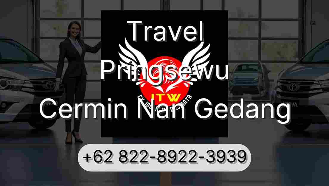 Travel Pringsewu Cermin Nan Gedang