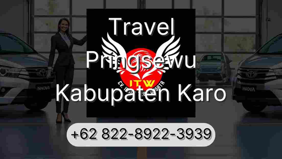 Travel Pringsewu Kabupaten Karo