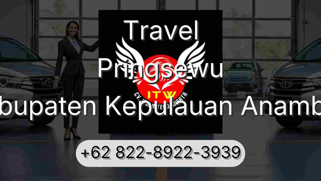 Travel Pringsewu Kabupaten Kepulauan Anambas