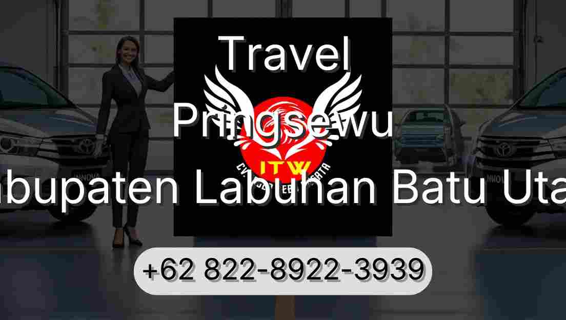 Travel Pringsewu Kabupaten Labuhan Batu Utara