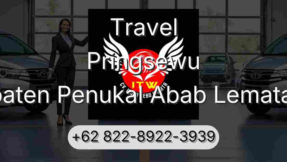 Travel Pringsewu Kabupaten Penukal Abab Lematang Ilir