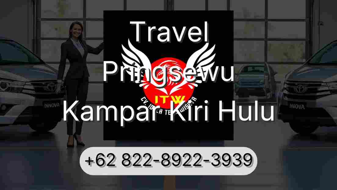 Travel Pringsewu Kampar Kiri Hulu