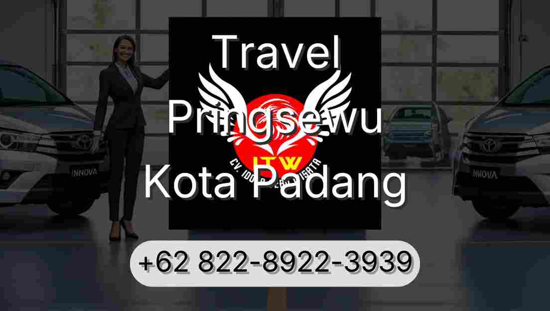 Travel Pringsewu Kota Padang