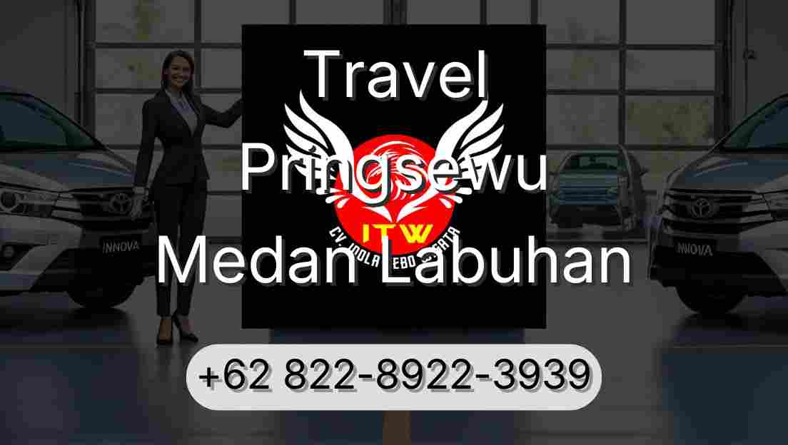 Travel Pringsewu Medan Labuhan