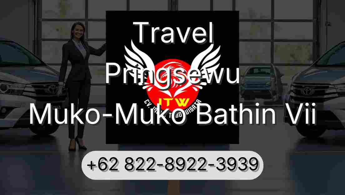 Travel Pringsewu Muko-Muko Bathin Vii