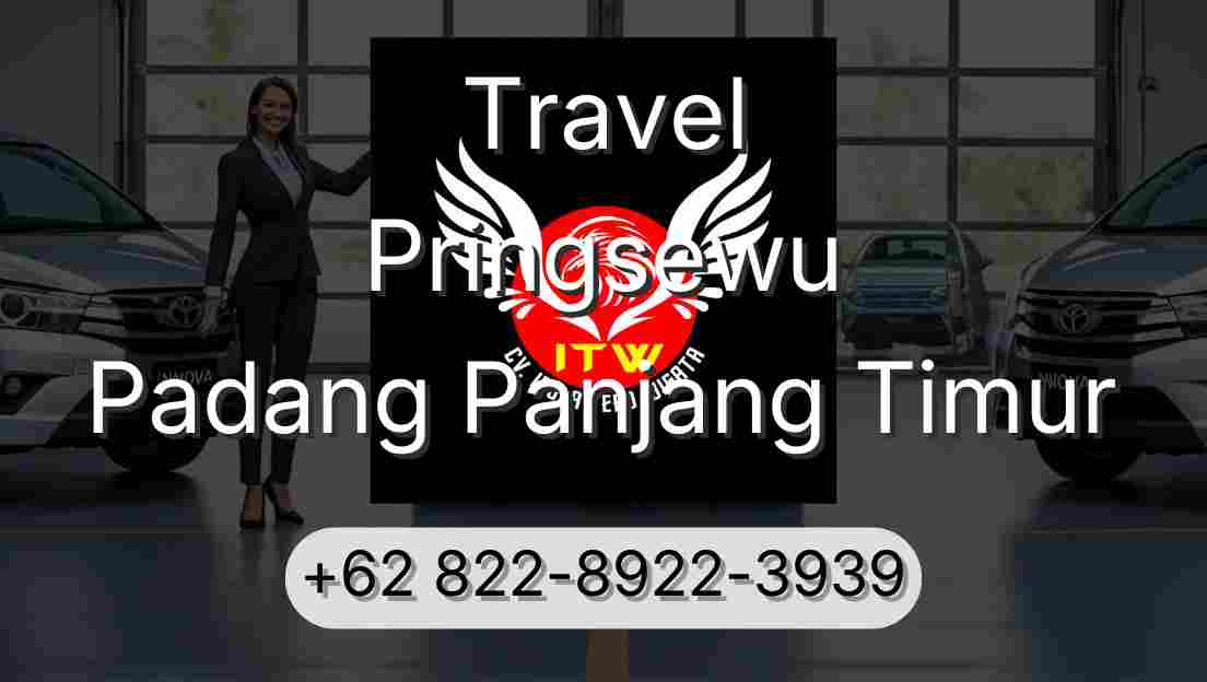 Travel Pringsewu Padang Panjang Timur