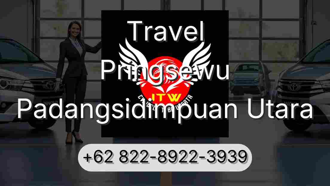 Travel Pringsewu Padangsidimpuan Utara