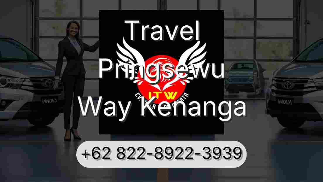 Travel Pringsewu Way Kenanga