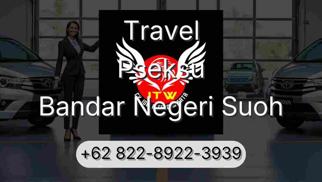 Travel Pseksu Bandar Negeri Suoh