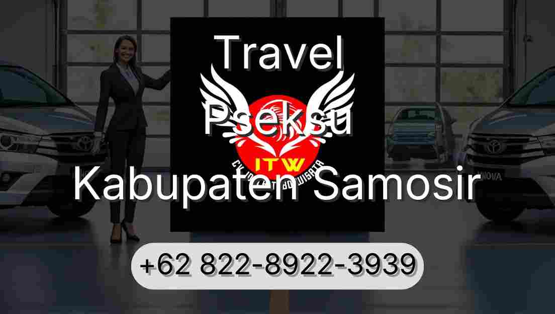Travel Pseksu Kabupaten Samosir