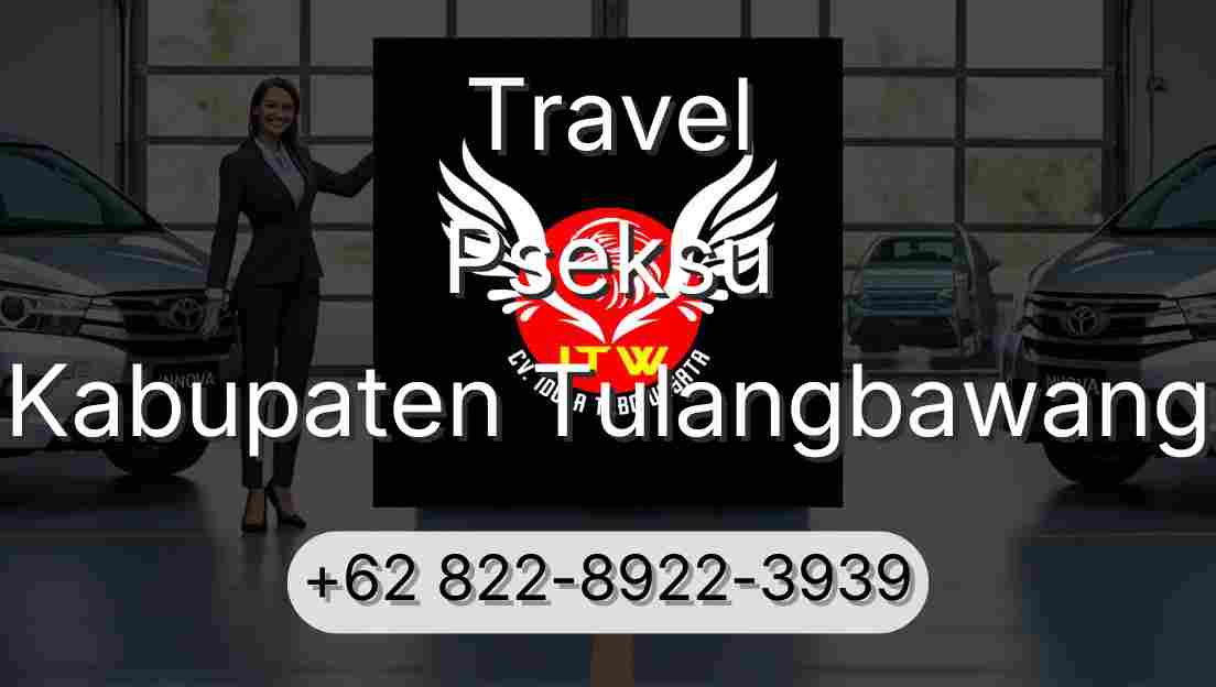 Travel Pseksu Kabupaten Tulangbawang