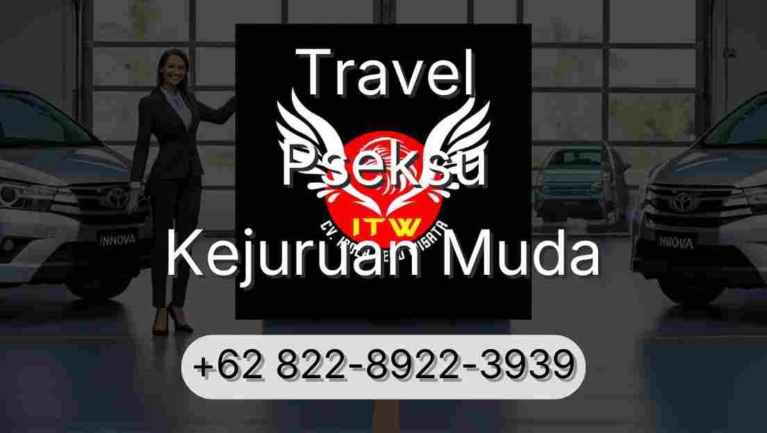Travel Pseksu Kejuruan Muda