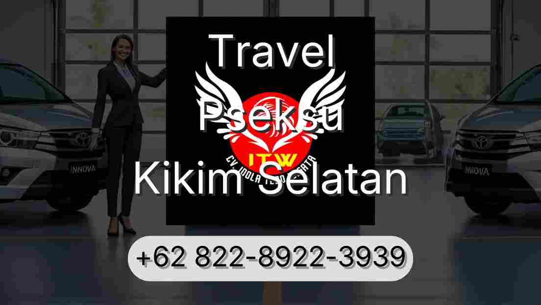 Travel Pseksu Kikim Selatan