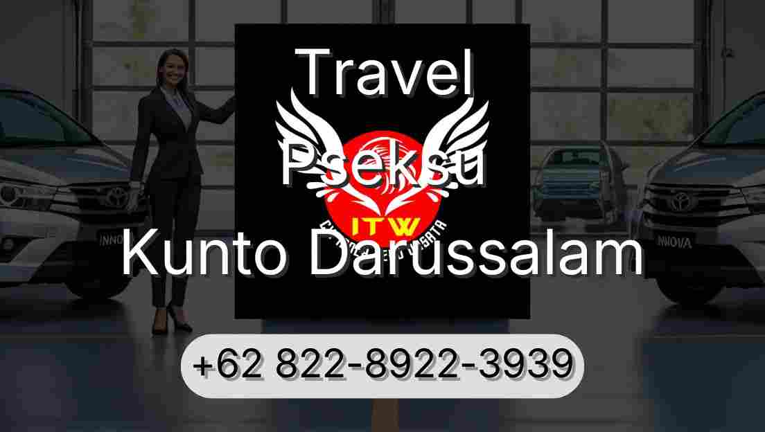 Travel Pseksu Kunto Darussalam