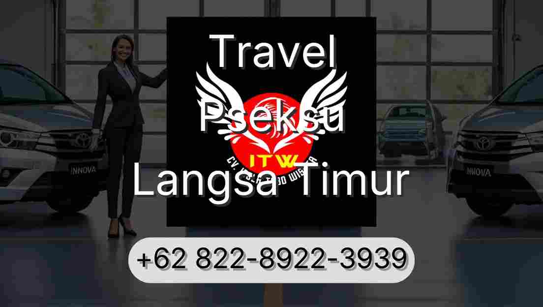 Travel Pseksu Langsa Timur