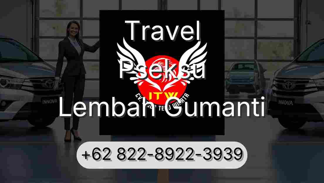 Travel Pseksu Lembah Gumanti