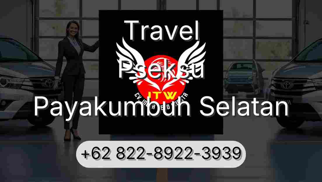 Travel Pseksu Payakumbuh Selatan