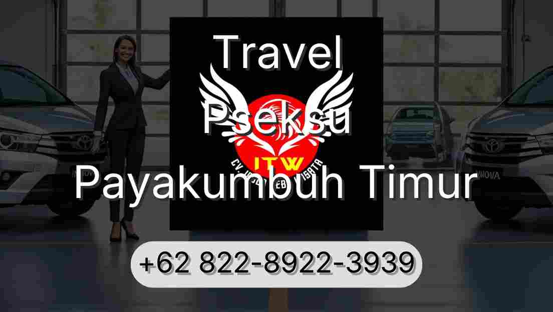 Travel Pseksu Payakumbuh Timur