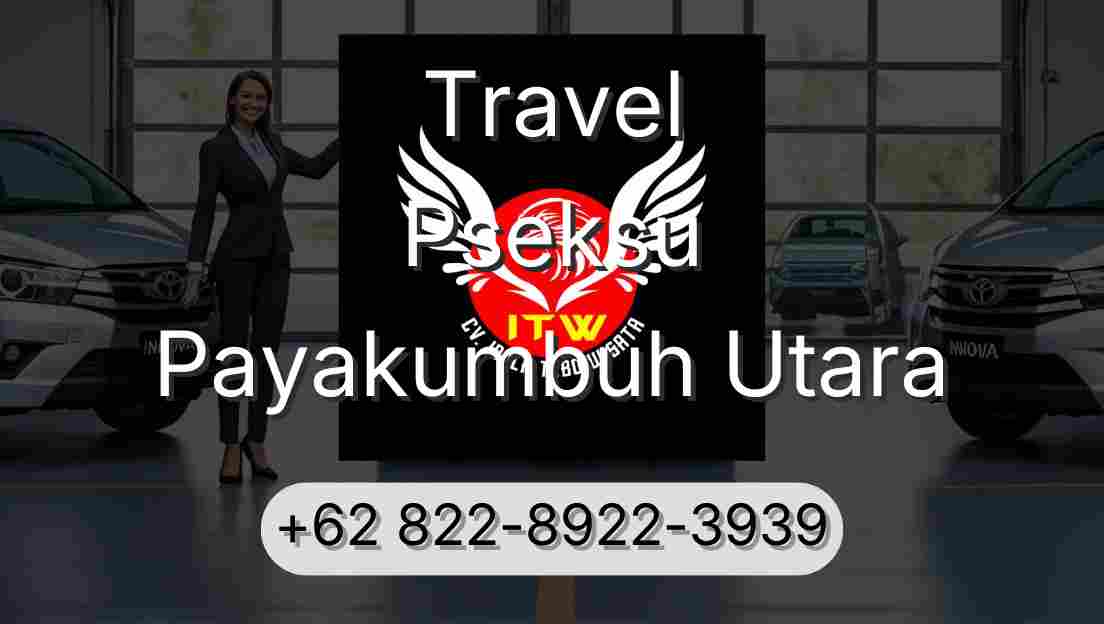 Travel Pseksu Payakumbuh Utara