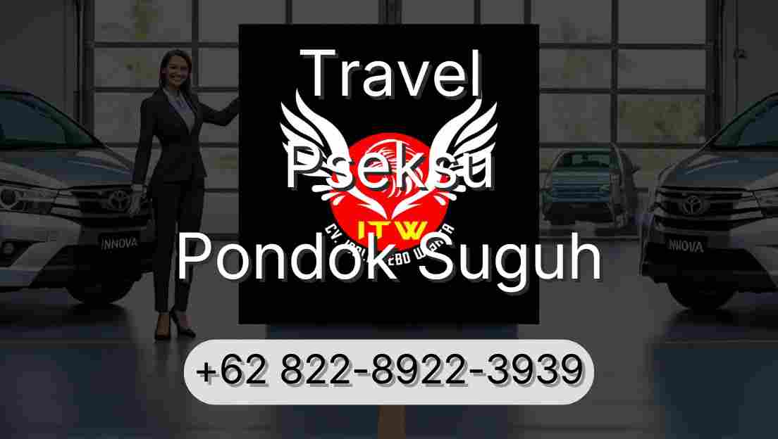 Travel Pseksu Pondok Suguh