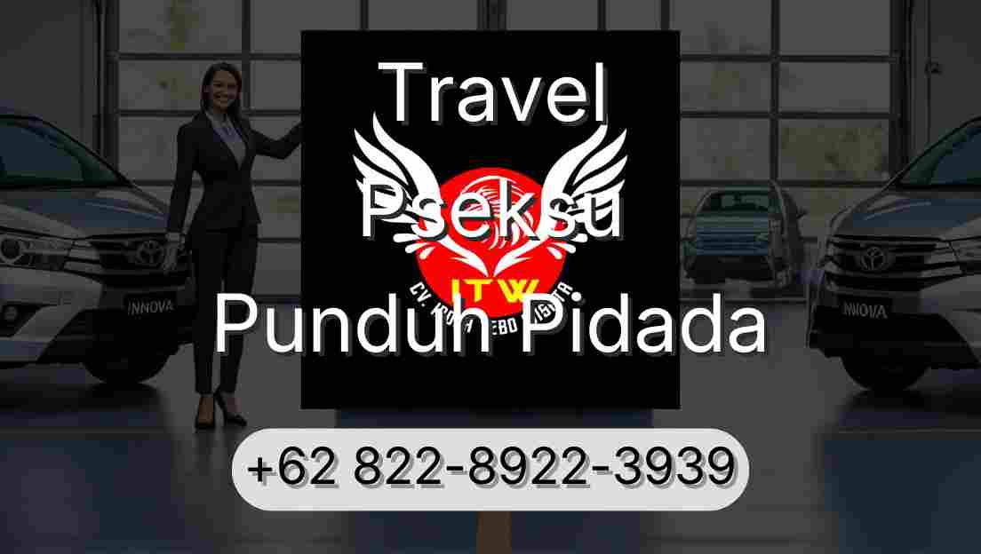 Travel Pseksu Punduh Pidada
