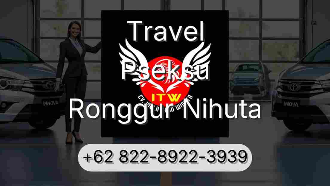 Travel Pseksu Ronggur Nihuta