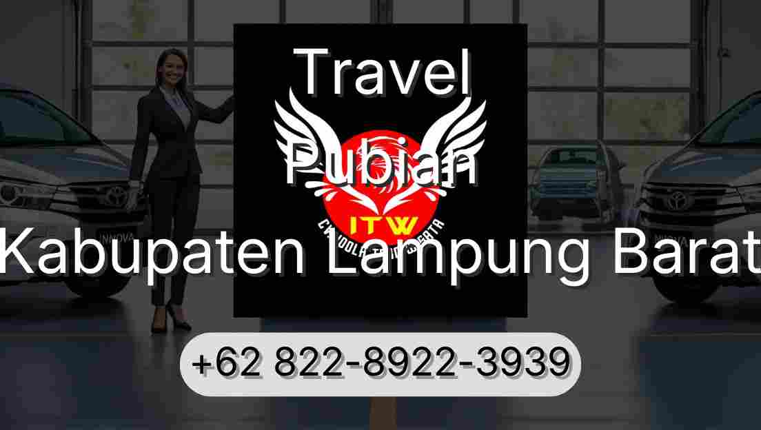 Travel Pubian Kabupaten Lampung Barat