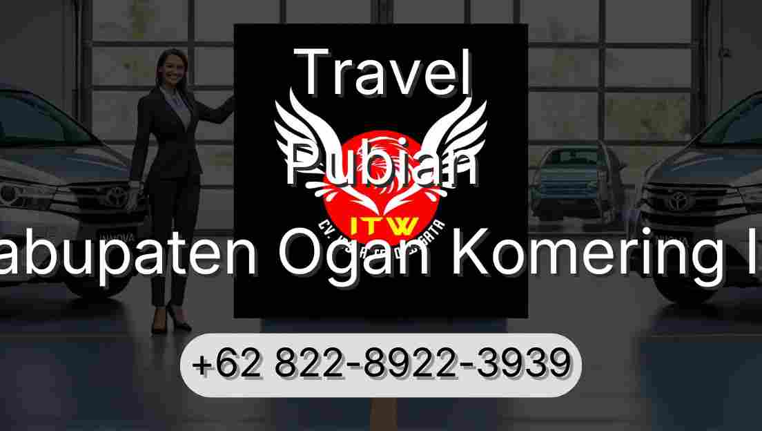Travel Pubian Kabupaten Ogan Komering Ilir