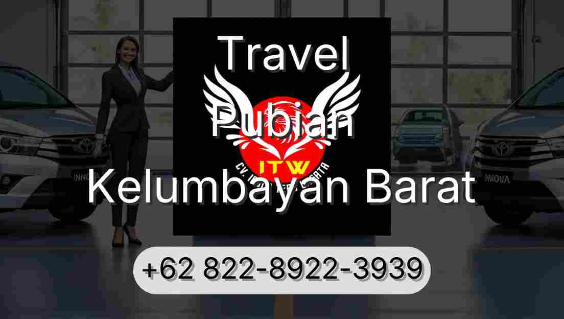Travel Pubian Kelumbayan Barat