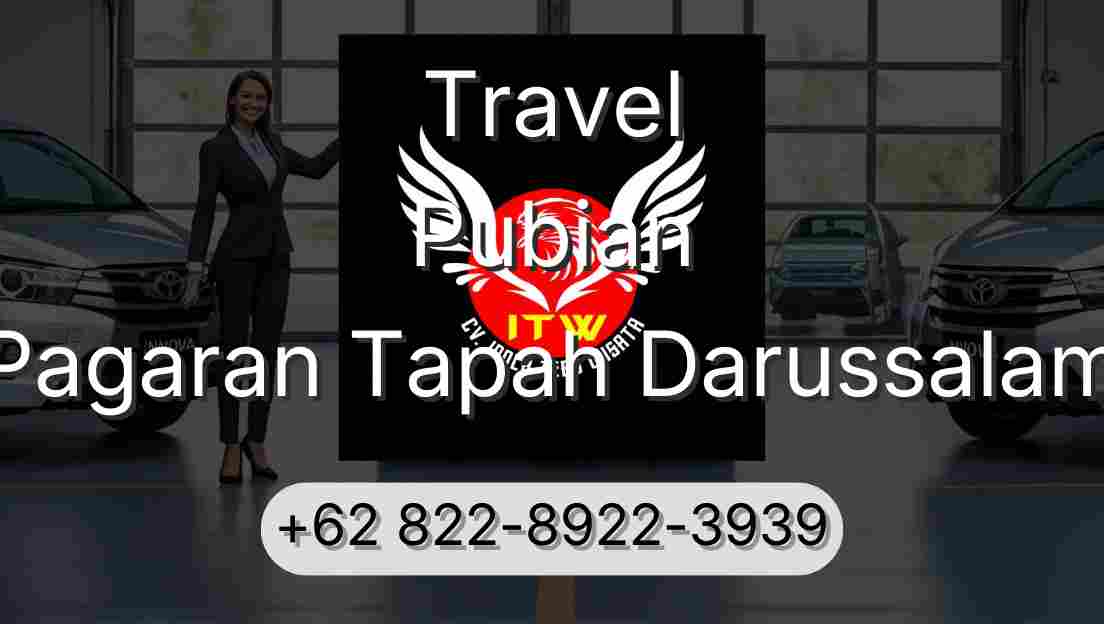 Travel Pubian Pagaran Tapah Darussalam