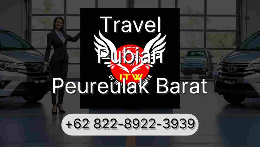 Travel Pubian Peureulak Barat