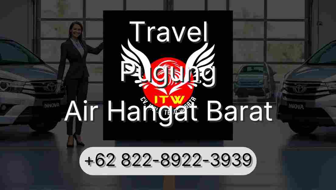Travel Pugung Air Hangat Barat