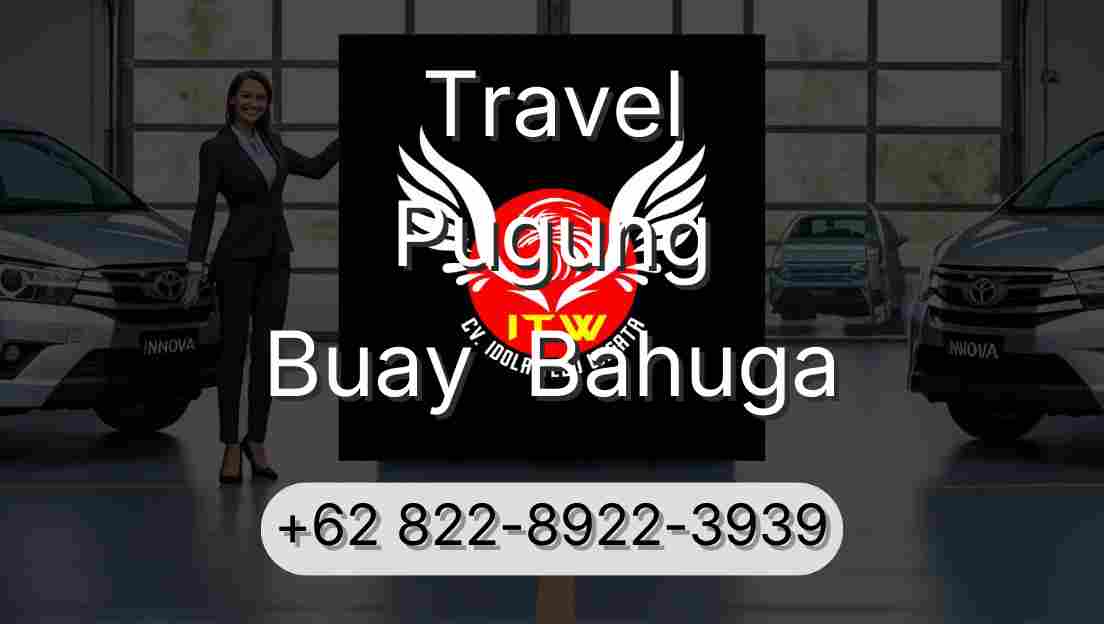 Travel Pugung Buay  Bahuga
