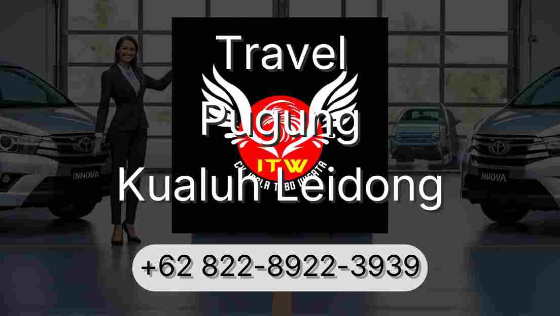 Travel Pugung Kualuh Leidong