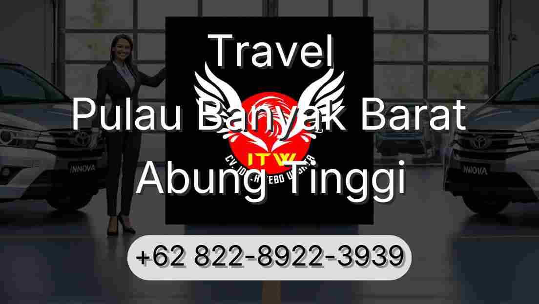 Travel Pulau Banyak Barat Abung Tinggi