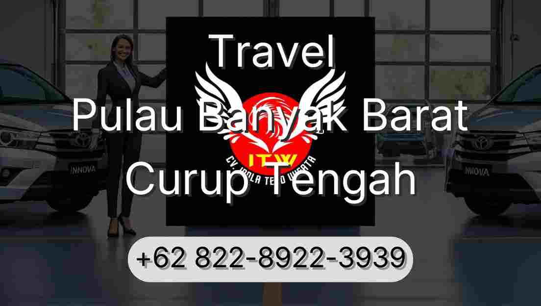 Travel Pulau Banyak Barat Curup Tengah