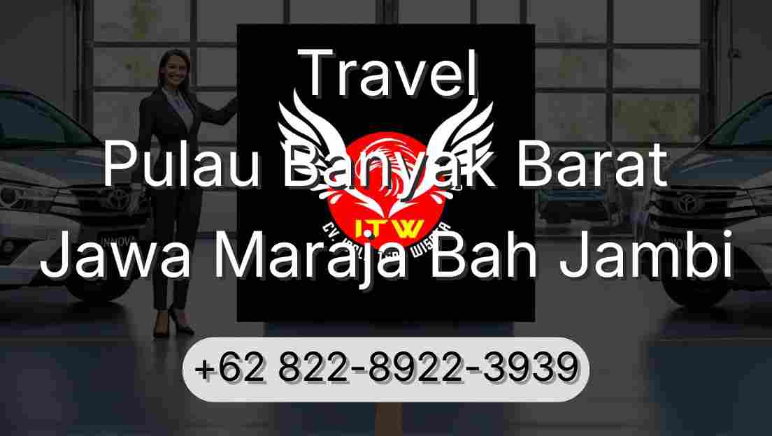 Travel Pulau Banyak Barat Jawa Maraja Bah Jambi