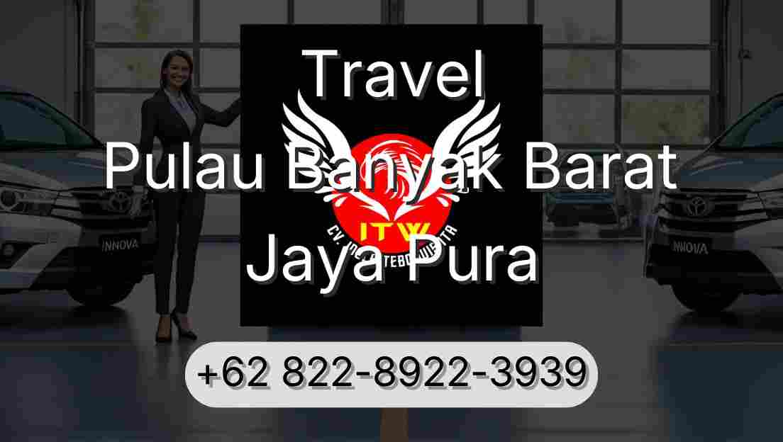 Travel Pulau Banyak Barat Jaya Pura