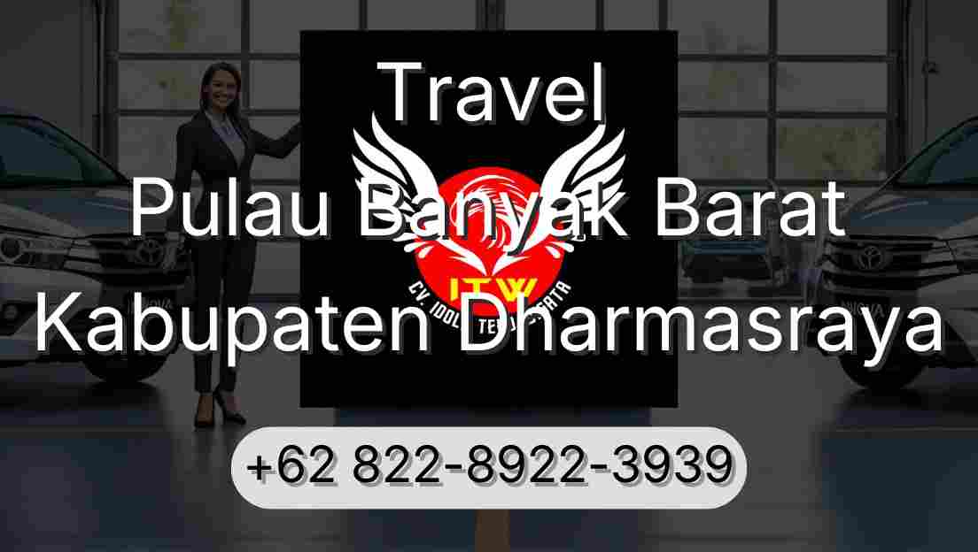 Travel Pulau Banyak Barat Kabupaten Dharmasraya
