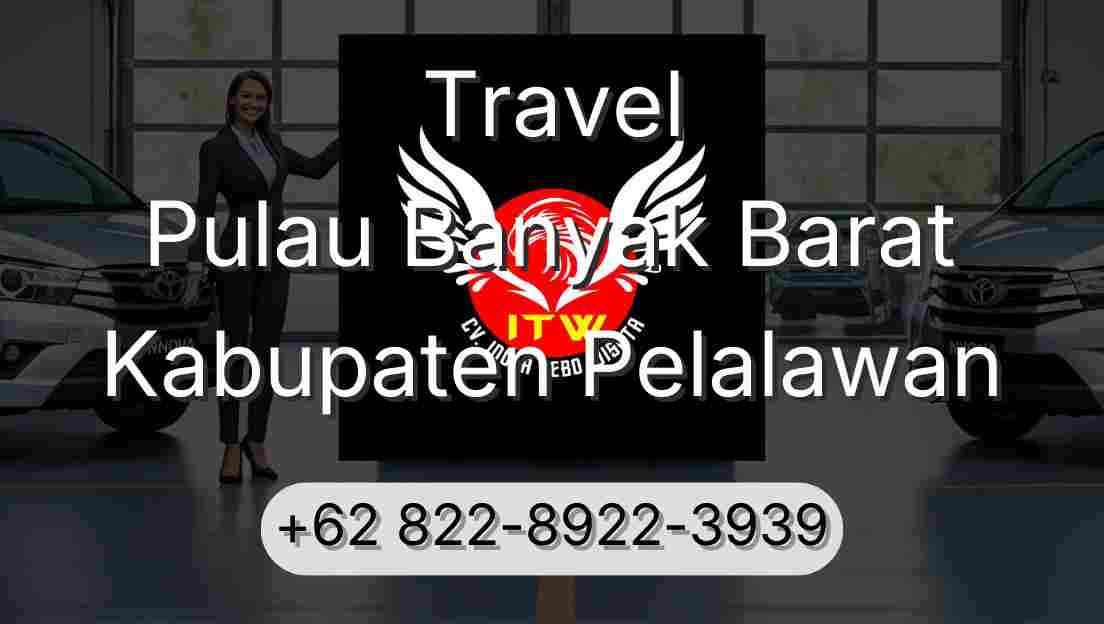 Travel Pulau Banyak Barat Kabupaten Pelalawan