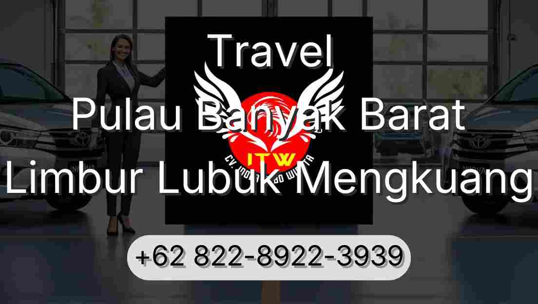 Travel Pulau Banyak Barat Limbur Lubuk Mengkuang