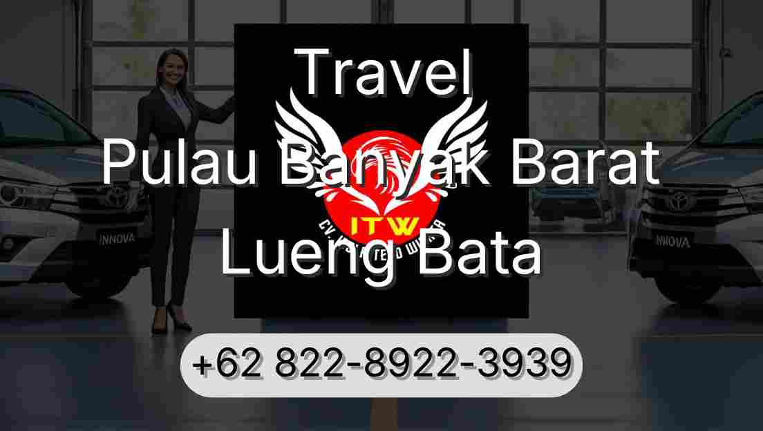 Travel Pulau Banyak Barat Lueng Bata