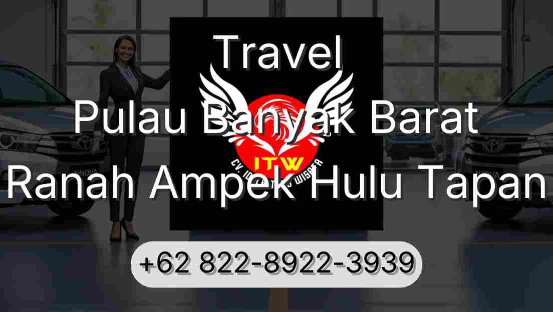 Travel Pulau Banyak Barat Ranah Ampek Hulu Tapan