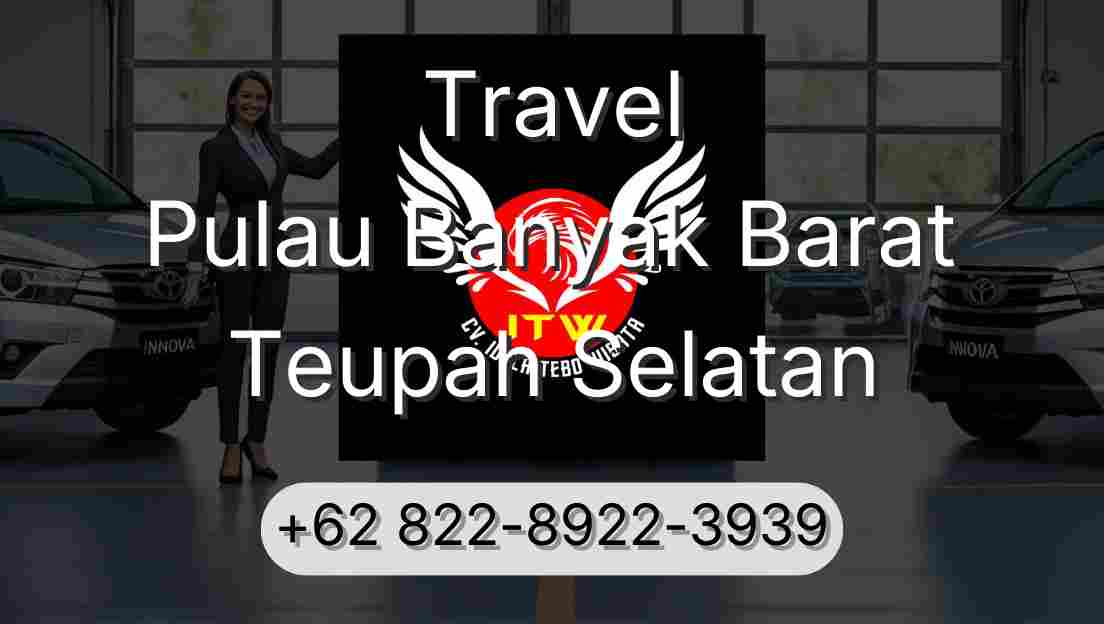 Travel Pulau Banyak Barat Teupah Selatan