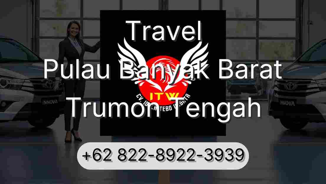 Travel Pulau Banyak Barat Trumon Tengah